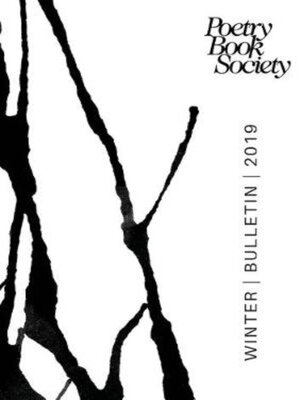 cover image of Poetry Book Society Winter 2019 Bulletin